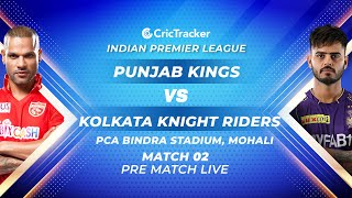 ???? IPL Pre-match LIVE: Punjab Kings vs Kolkata Knight Riders, Match-2