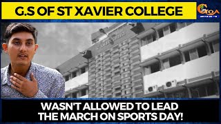 General secretary of St Xavier College, wasn't allowed to lead the march on sports day!