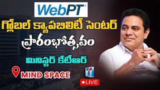 LIVE????: KTR Participating in Inauguration of WebPT Global Capability Center at Mindspace | TopTelugu