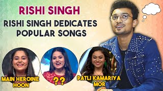 Indian Idol 13 Winner Rishi Singh Dedicates Popular Songs | Bidipta | Chirag | Debosmita