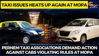 Taxi issues heats up again at Mopa.