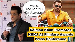 Salman Khan Heavily Promotes Kisi Ka Bhai Kisi Ki Jaan Movie At 68 Filmfare Awards Press Conference