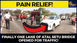 #PainRelief! Finally one lane of Atal Setu bridge opened for traffic!