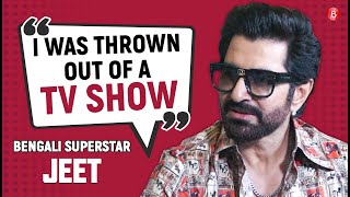 Jeet on being rejected by TV & South films, reuniting with Koel Mullick, Prosenjit, Dev & Chengiz
