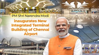 PM Shri Narendra Modi inaugurates New Integrated Terminal Building of Chennai Airport | BJP Live