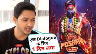 Pushpa 2 - The Rule: Ek Dialogue Ke Liye Laga Ek Din, Shreyas Talpade Ne Movie Par Kiye Khulase
