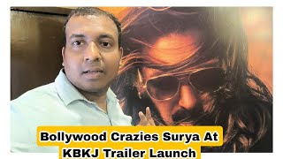 Bollywood Crazies Surya At Kisi Ka Bhai Kisi Ki Jaan Trailer Launch