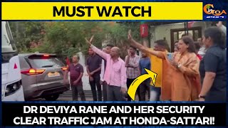 #MustWatch- Dr Deviya Rane and her security clear traffic jam at Honda-Sattari!