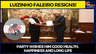 TMC Rajya Sabha MP Luizinho Faleiro resigns! Party wishes him good health, happiness and long life