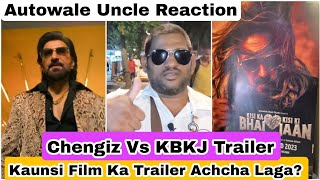 Chengiz Trailer Vs Kisi Ka Bhai Kisi Ki Jaan Trailer,Autowale Uncle Ko Kis Film Ka Trailer Best Laga