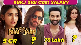 Kisi Ka bhai Kisi Ki Jaan Star Cast Ki SALARY | Salman Khan, Shehnaaz, Pooja Hegde, Raghav