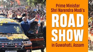 PM Shri Narendra Modi's road show in Guwahati, Assam.