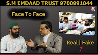 S.M EMDAAD TRUST Ki Haqiqat | Md Haneef With Md Sharfuddin At SACH NEWS STUDIO |@SachNews