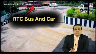 RTC Bus Aur Car Ke Darmiyan Takkar | Dekhiye CCTV Footage |@SachNews