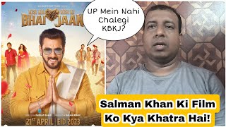 Kisi Ka Bhai Kisi Ki Jaan Movie Ko Uttar Pradesh Mein Kaafi Nuksaan Ho Sakta Hai? Janiye Video:42