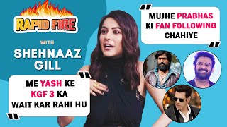 Shehnaaz Gill RAPID FIRE On Salman, Yash, Ram Charan, Prabhas, Allu Arjun Kisi Ka Bhai Kisi Ki Jaan