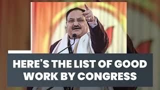 Shri JP Nadda spells out the list of good work done by the Congress! | Karnataka | Election | BJP