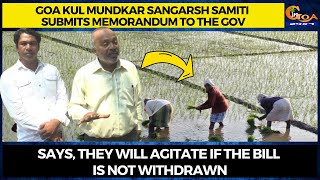 Goa Kul Mundkar Sangarsh Samiti submits memorandum to the Gov.