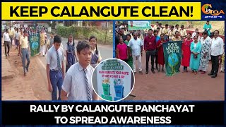 Keep Calangute Clean! Rally by Calangute Panchayat to spread awareness
