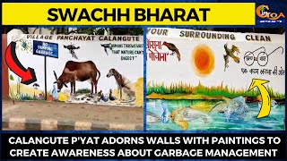 Calangute P'yat adorns walls with paintings to create awareness about garbage managemen