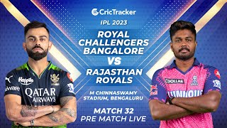????IPL 2023 Live: Match 32, Royal Challengers Bangalore vs Rajasthan Royals - Pre-Match Analysis