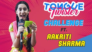 Tongue Twister | Suhaagan Star Aakriti Sharma Takes Up The Funny Challenge