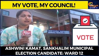 #Elections- Meet Ashwini Kamat, Sankhalim Municipal Election candidate: ward 12