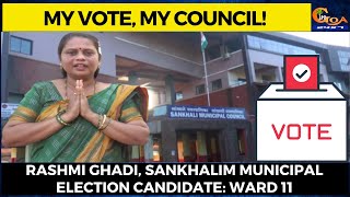 #Elections- Meet Rashmi Ghadi, Sankhalim Municipal Election candidate: ward 11
