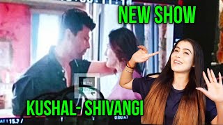 Shivangi Joshi Aur Kushal Tandon Ka New Show, Shooting Shuru