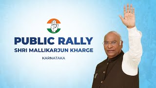 LIVE: Congress President Shri Mallikarjun Kharge addresses the public in Sakleshpur, Karnataka.