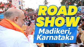 Union Home and Cooperation Minister Shri Amit Shah holds roadshow in Madikeri, Karnataka | BJP Live