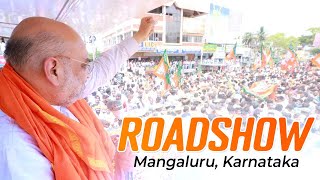 Union Home and Cooperation Minister Shri Amit Shah holds roadshow in Mangaluru, Karnataka | BJP Live