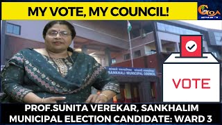 #Elections- Meet Prof.Sunita Verekar, Sankhalim Municipal Election candidate: ward 3