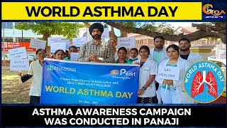 #WorldAsthmaDay- Asthma Awareness Campaign was conducted in Panaji