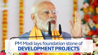 PM Modi lays foundation stone of development projects With English Subtitle
