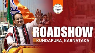 BJP National President Shri JP Nadda holds roadshow in Kundapura, Karnataka | BJP Live| BJP roadshow