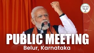 PM Shri Narendra Modi addresses public meeting in Belur, Karnataka | BJP | PM Modi | #ManeMagaModi