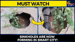 #MustWatch- Sinkholes are now forming in Smart City!