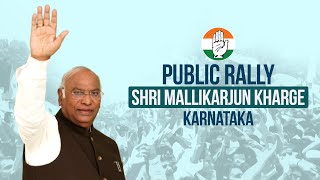 LIVE: Congress President Shri Mallikarjun Kharge addresses the public in Humnabad, Karnataka.