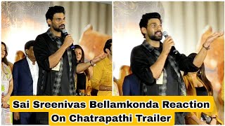 Sai Sreenivas Bellamkonda Reaction On Chatrapathi Trailer Infront Of Mumbai Media