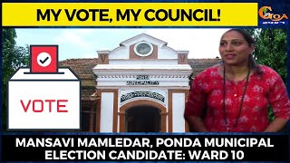 Meet Mansavi Mamledar, Ponda Municipal Election Candidate: Ward No. 10