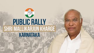 Watch: Congress President Shri Mallikarjun Kharge addresses the public in Sedam, Karnataka.