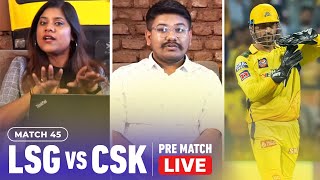 LIVE: LSG vs CSK | Match Prediction | Playing 11 | Who will win Today's Match