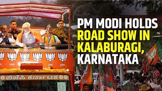 PM Modi Holds Road Show in Gulbarga, Karnataka