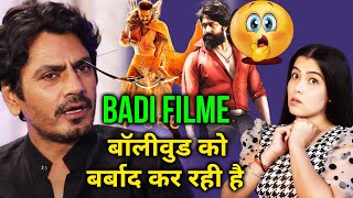 Badi Films Kar Rahi Hai Bollywood Ko Down... Nawazuddin Ka Bada Bayaan