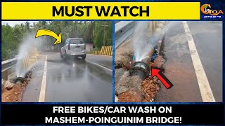 #MustWatch- Free bikes/car wash on Mashem-Poinguinim bridge!