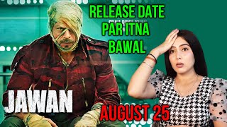 Jawan Akhir Kab Hogi Release, Ho Raha Hai Release Date Par Bawal