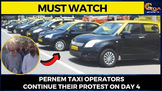 #MustWatch- Pernem taxi operators continue their protest on day 4