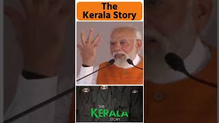 The Kerala Story | PM Modi | Karnataka Election 2023  #shorts #karnataka #film