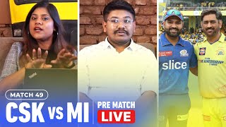 LIVE : IPL 2023 | Match 49 | Chennai Super Kings vs Mumbai Indians | Pre-Match Analysis